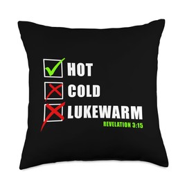 Revelation Evangelistic Gospel Bible Quotes Revelation 3:15 Hot Cold Lukewarm – Faith Gospel Evangelism Throw Pillow, 18x18, Multicolor