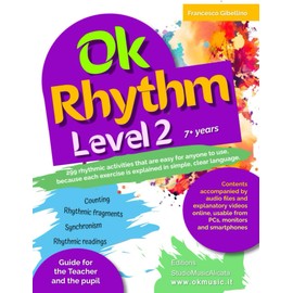 OK RHYTHM LEVEL 2: 299 rhythmic activities that are easy for anyone to use, because each exercise is explained in simple, clear language.