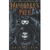 Wanderer's Path (Blades of the Triskelion)