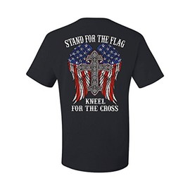 Stand for The Flag Kneel for The Cross T-Shirt Patriot Political Tee Black X-Large