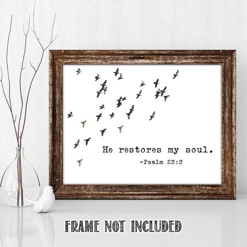 Psalms 23:3"He Restores My Soul." Bible Verse Wall Print- Unframed