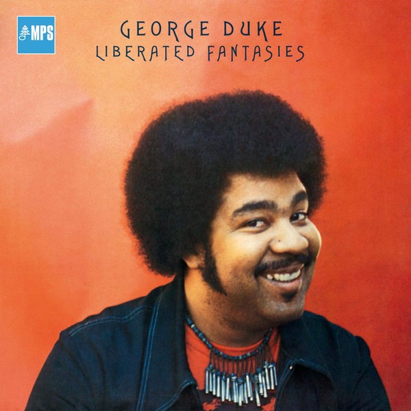 George Duke - Liberated Fantasies (CD Digipak)