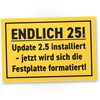 DankeDir! Fünfundzwanzig Update 2.5-30 x 20 cm Schild - Geschenkidee