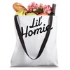 Lil' Homie Tote Bag