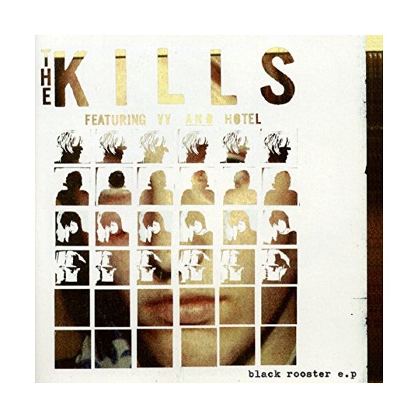 Black Rooster Ep [10" VINYL] by the Kills [Vinyl]