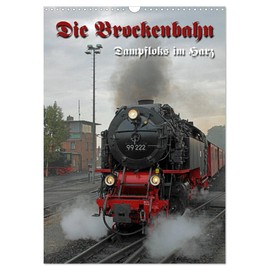 Die Brockenbahn (Wandkalender 2026 DIN A3 hoch), CALVENDO Monatskalender