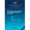 Entwicklung einer Konzeption des verhaltensorientierten Controlling (Düsseldorfer Schriften zum Controlling)
