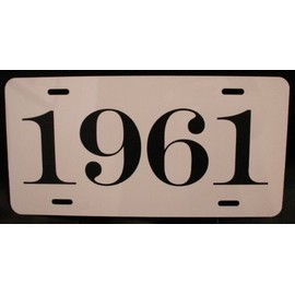 1961 61 Year Metal License Plate TAG 6 X 12 FITS Ford Chevy Dodge Lincoln Studebaker Fairlane Thunderbird Rambler Impala HOT Rod Muscle CAR Classic Museum Collection Novelty Gift Sign Garage Man CAVE