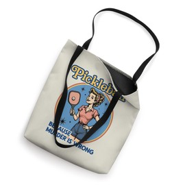 Retro Pickleball Funny Because Murder Is Wrong Design Tote Bag