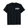 SECURITY EVENT STAFF LOSS PREVENTION GUARD PROTECTION T-Shirt