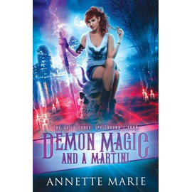 Demon Magic and a Martini