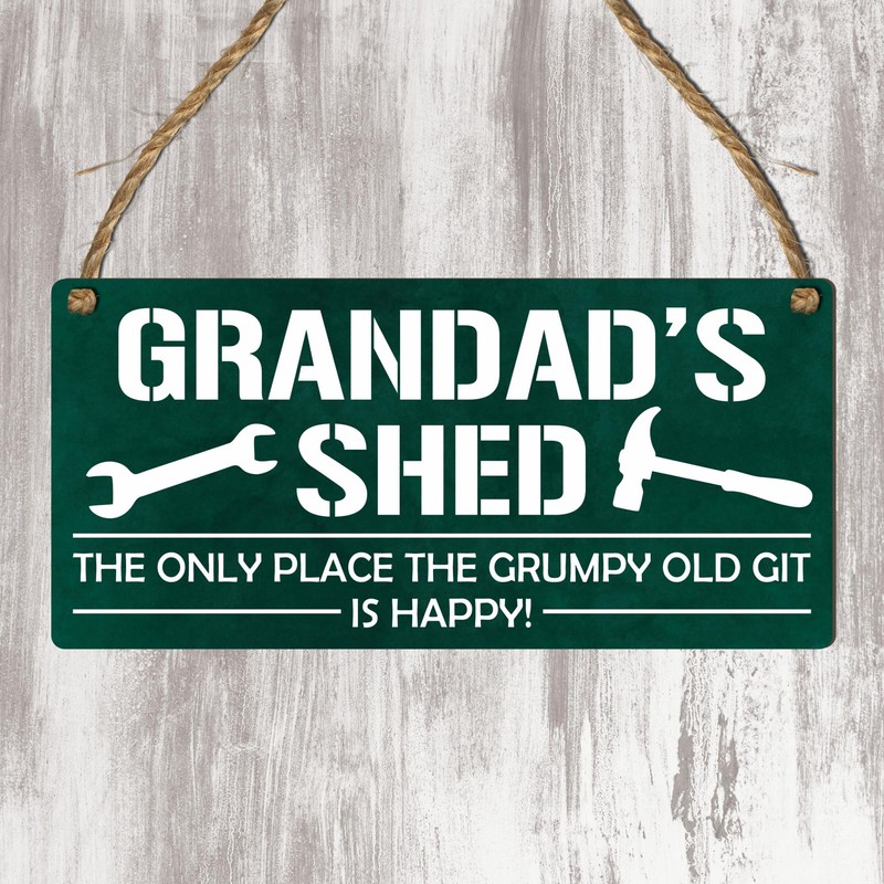 Grandad's Shed - The Grumpy Old Git's Happy Place" -