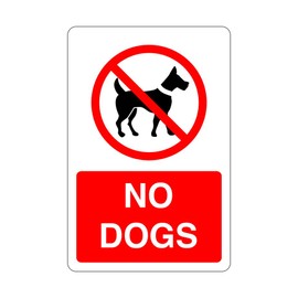 Safety First Display LTD No dogs sign - 1.2mm Rigid plastic for indoor/outdoor usage (200mm x 150mm) Viewing Distance within 5m.