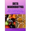 Dieta Makrobiotyka: Bilans Energetyczny: Yin i Yang na Talerzu