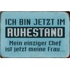 Metal Sign 20 x 30 cm "Ich bin jetzt im
