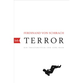 Terror: Ein Theaterstück und eine Rede