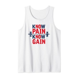 KNOW PAIN KNOW GAIN Tank Top