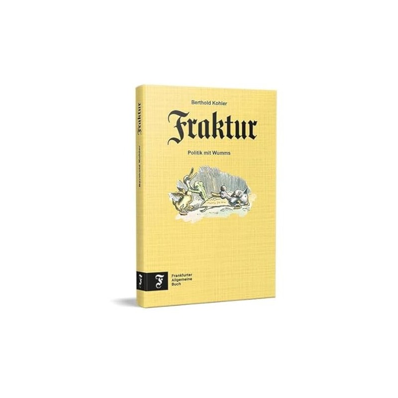 Fraktur: Politik mit Wumms