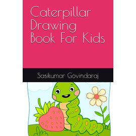 Caterpillar Drawing Book For Kids