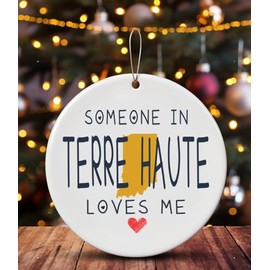 Family Christmas Ornament Terre Haute in Indiana Someone in Loves Me Houswarming Keepsake Souvenirs Bulk Long Distance Ornament 2024