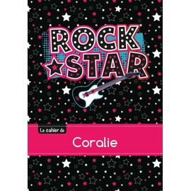 Le cahier de coralie: Le cahier de coralie - blanc, 96p, a5 - rock star