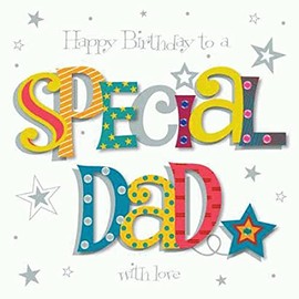 Happy Birthday to a Special Dad with Love 3D Hand Finished Greeting Card by Talking Pictures