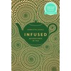 Infused: Adventures in Tea
