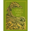 An Atlas of Tolkien: DELUXE EDITION An Illustrated Exploration of