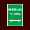 Reserved Parking both ways Plastic Sign (P20) - No Parking,