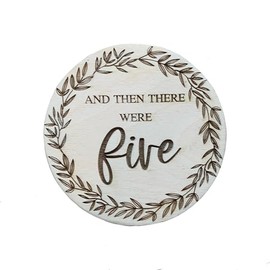 And then there were five Wooden Disc, Baby announcement Pregnancy keepsake