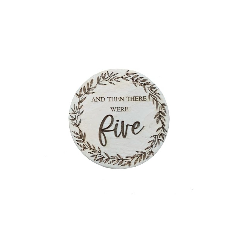 And then there were five Wooden Disc, Baby announcement Pregnancy