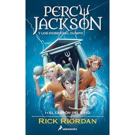 Percy Jackson: El ladrón del rayo / The Lightning Thief: Percy Jackson and the O lympians (Percy Jackson y los dioses del olimpo / Percy Jackson and the Olympians) (Spanish Edition)