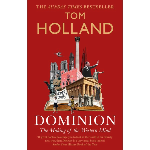 Dominion: The Making of the Western Mind (Dilly's Story)