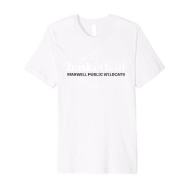 Maxwell Public Wildcats Basketball Premium T-Shirt