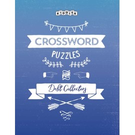 Crossword Puzzles for Debt Collectors