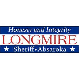 JR Studio 3x9 inch Honesty & Integrity Walt Longmire for Sheriff Absaroka Bumper Sticker Vinyl Decal Sticker Car Waterproof Car Decal Bumper Sticker