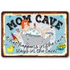 Mom Cave Sign - Great She Shed Decor, Moms Room