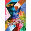 The Garbage People: The Trip to Helter Skelter and Beyond