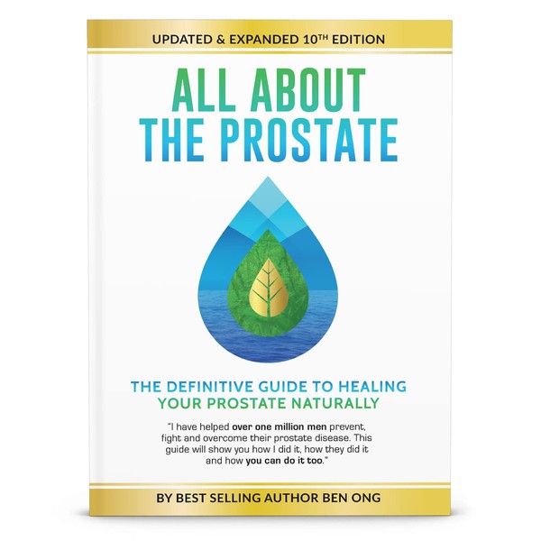 All About The Prostate [Updated and Expanded 10th Edition]