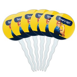 Time's Up Says Rosie the Riveter Cupcake Picks Toppers Decoration Set of 6
