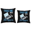 Trust Blogger Influencer Blogging Vlogging Story Influencer Throw Pillow