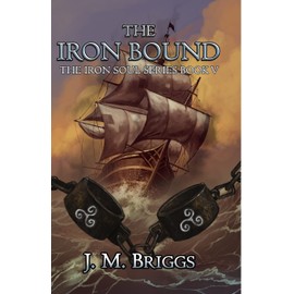 The Iron Bound (The Iron Soul, Band 5)