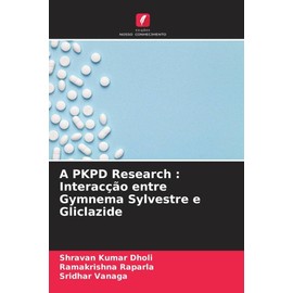 A PKPD Research : Interacção entre Gymnema Sylvestre e Gliclazide