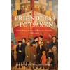 Friendless or Forsaken?: Child Emigration from Britain to Canada, 1860-1935