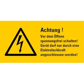 "Achtung! vor dem Öffnen Spannungsfrei schalten!" Symbol Film in Accordance with ISO 7010 (W012) | Choice of Sizes Made in Germany, Size: 148 x 296 mm