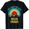 keoStore Life is Better with English Springer Spaniel Dog Owner