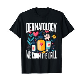 Dermatology RN Skin Care Nurse T-Shirt