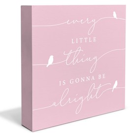 Every Little Thing is Gonna Be Alright Birds Wooden Box Sign Farmhouse Wood Box Sign Spring Art Blocks Desk Shelf Tabletop Home Decor 5 X 5 Inch (pink)