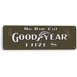 TIN Sign B614 Goodyear Tires Rim Cut Garage Auto Shop Tire 6" x 18"