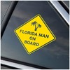 Florida Man on Board Car Window Decal Sticker
